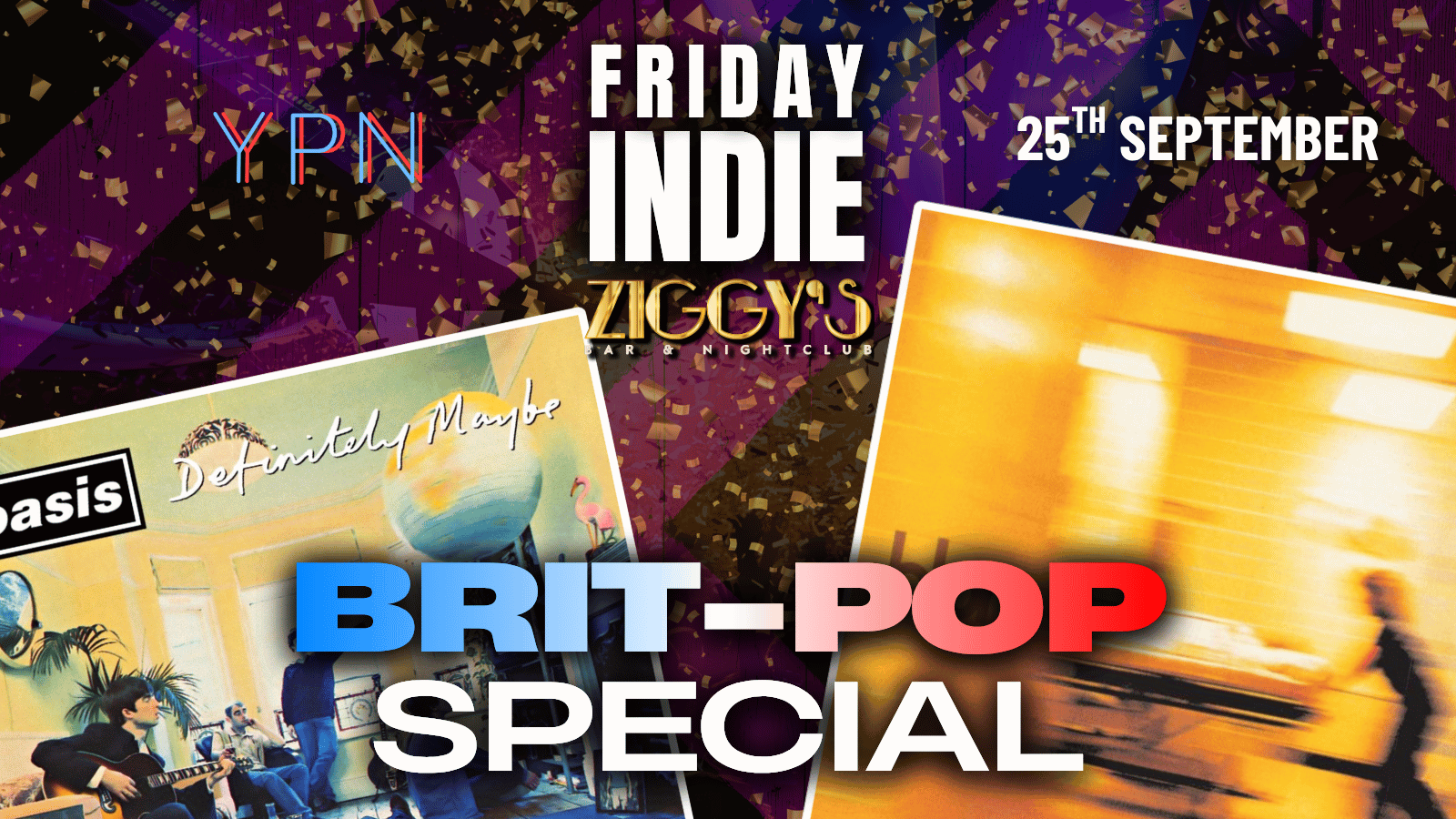 FRIDAY INDIE at Ziggy's BRIT-POP NIGHT ONE OFF SPECIAL - 25th September