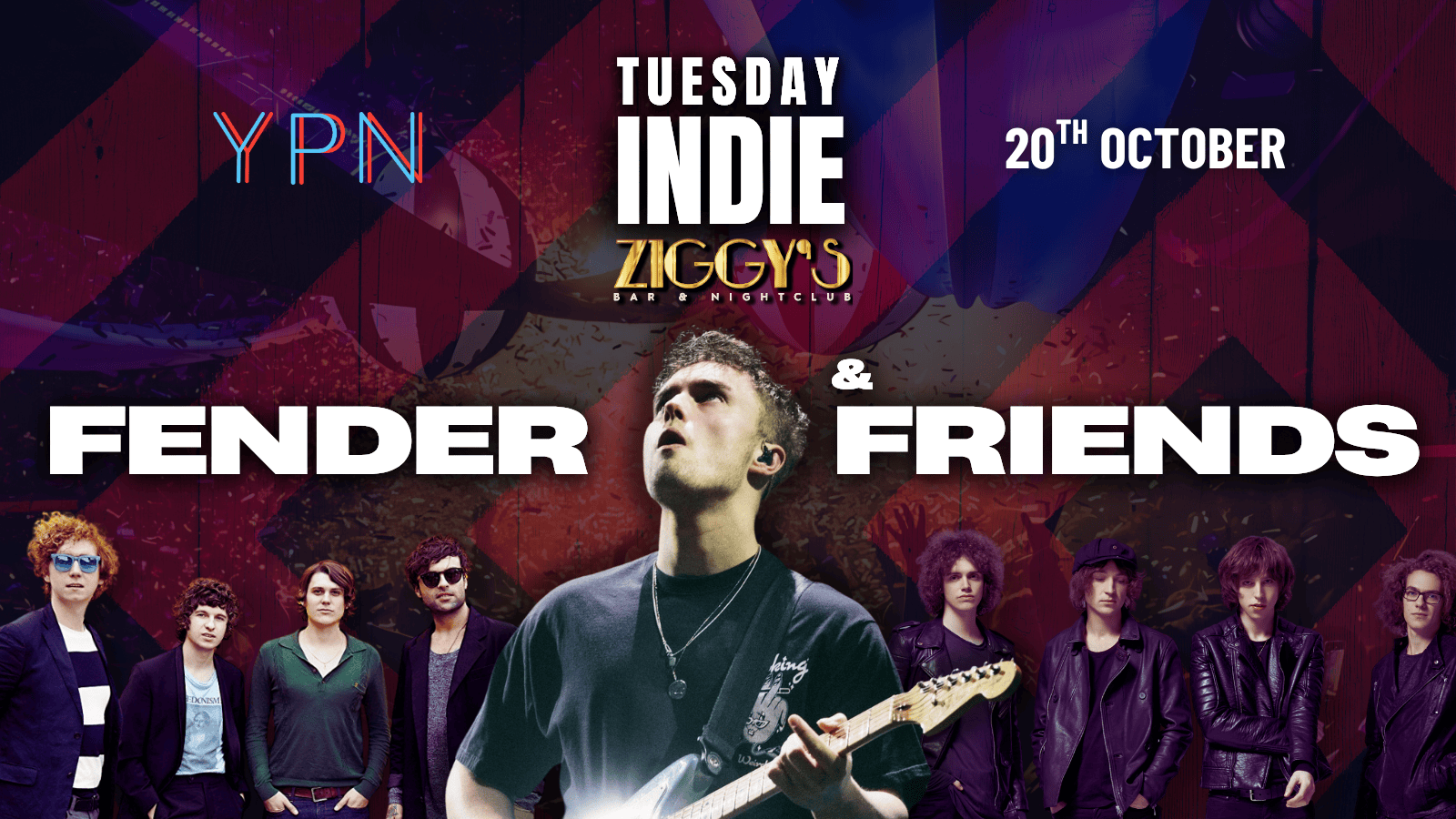 TUESDAY INDIE Ziggy's FENDER & FRIENDS - 20th October