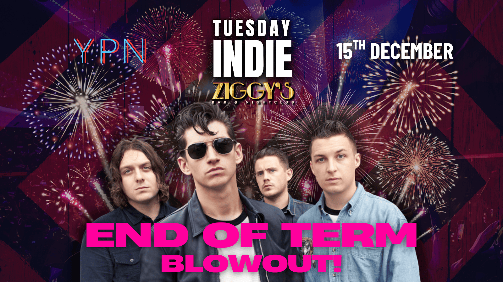TUESDAY INDIE Ziggy's END OF TERM BLOWOUT - 15th December