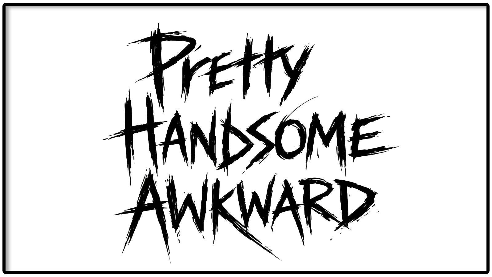 Pretty Handsome Awkward - Pop Goes Metal