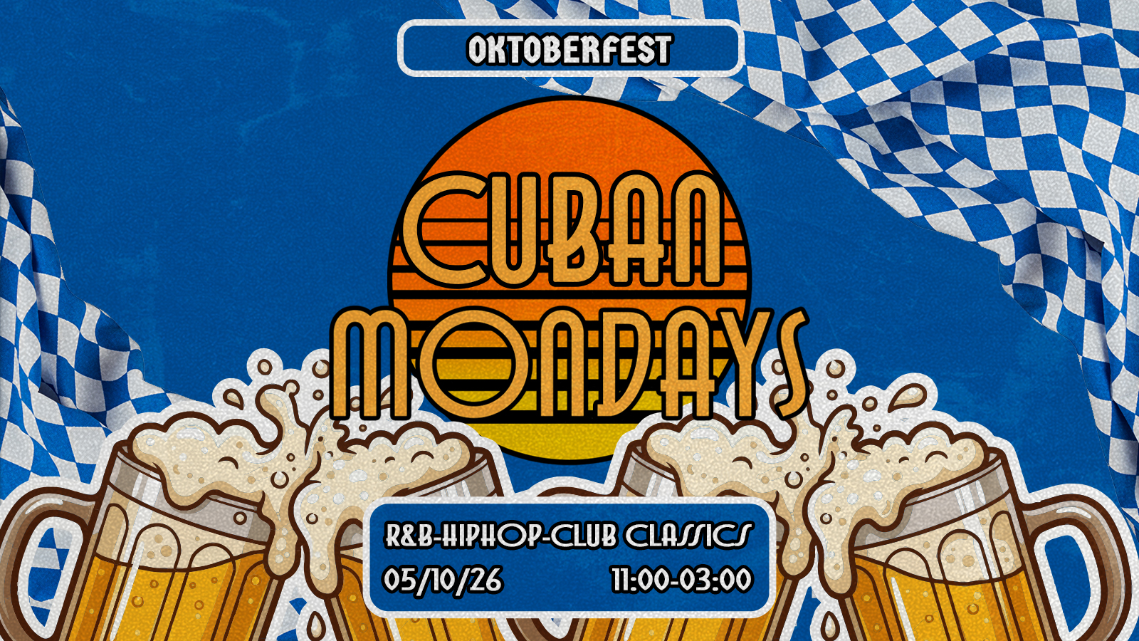 CUBAN MONDAYS - OKTOBERFEST