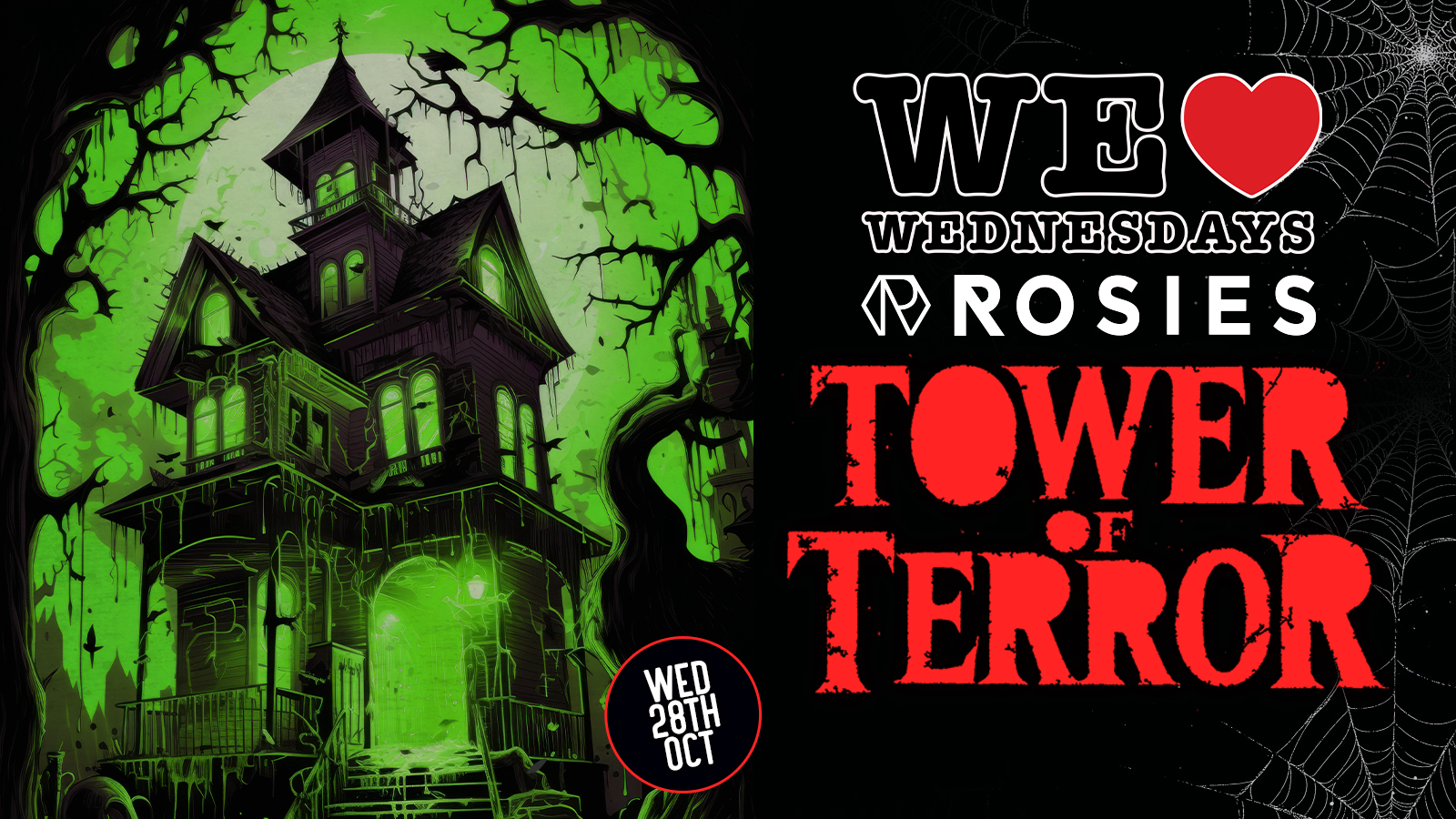 WE LOVE ❤️ WEDNESDAYS presents THE TOWER OF TERROR Halloween Special- Chester's BIGGEST Student Night