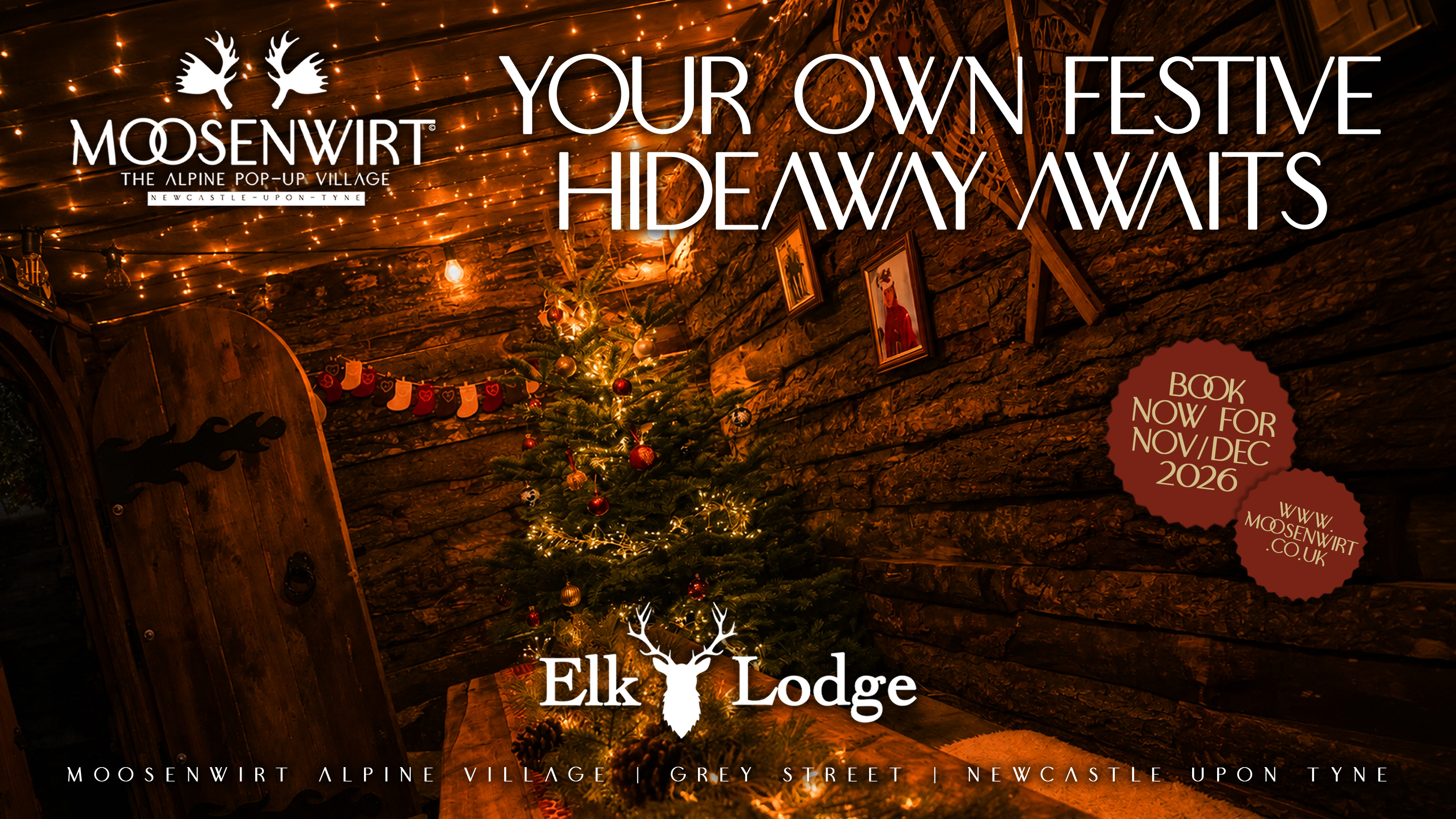 Sunday 22nd November / Elk Lodge Booking / Moosenwirt