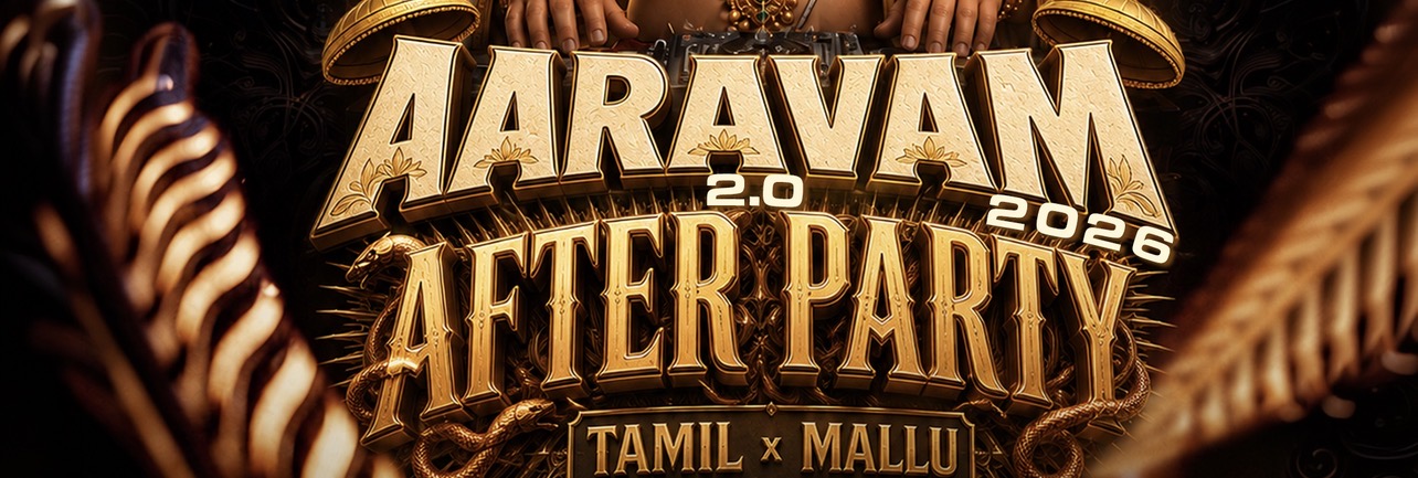 After party Tamil x Mallu Aaravam 2.0