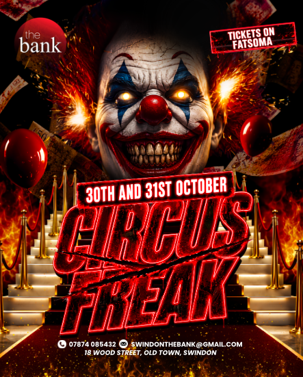 CIRCUS FREAK: SATURDAY 31ST OCTOBER