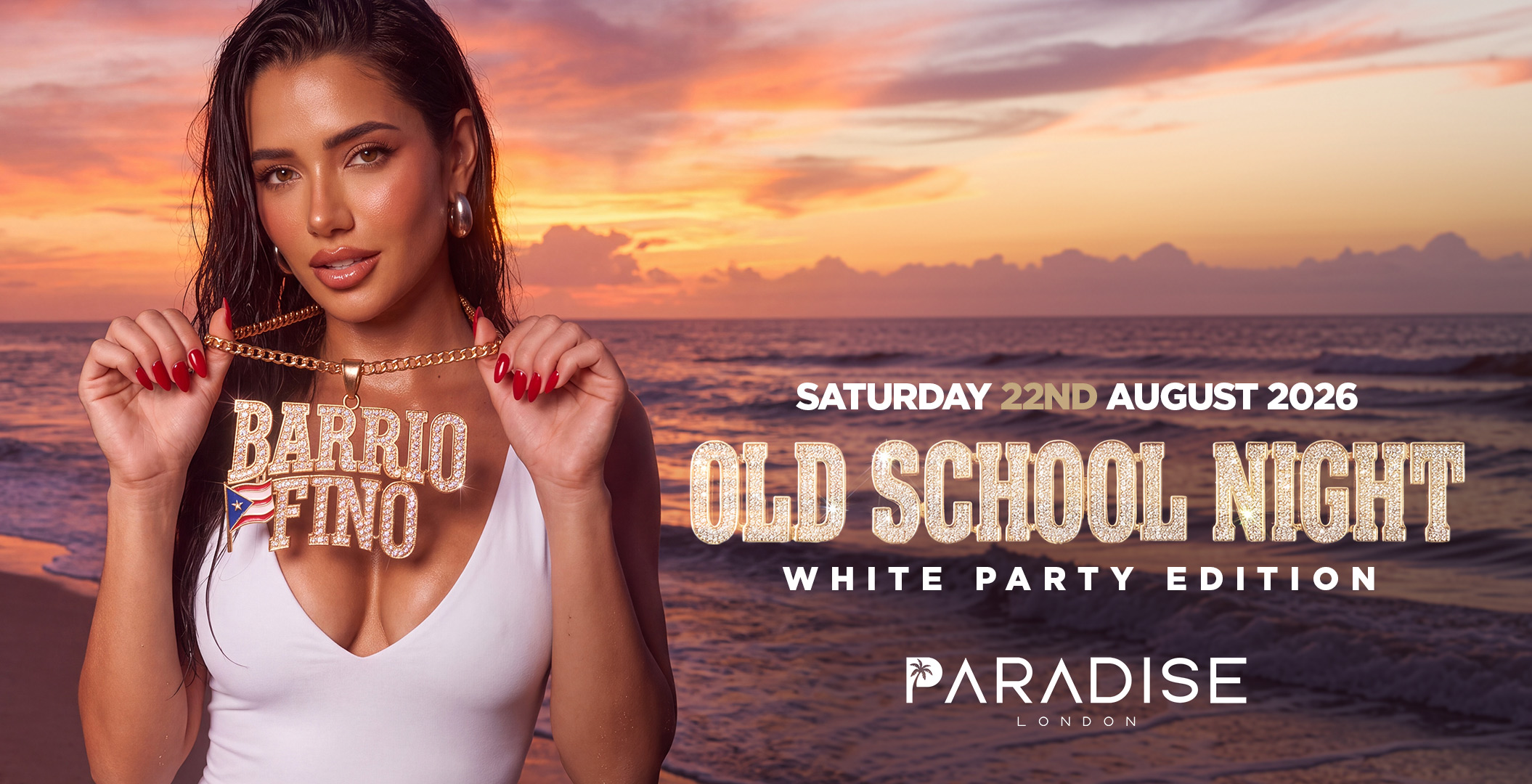 BARRIO FINO 'OLD SCHOOL REGGAETON NIGHT' @ PARADISE - SAT 22ND AUGUST '26