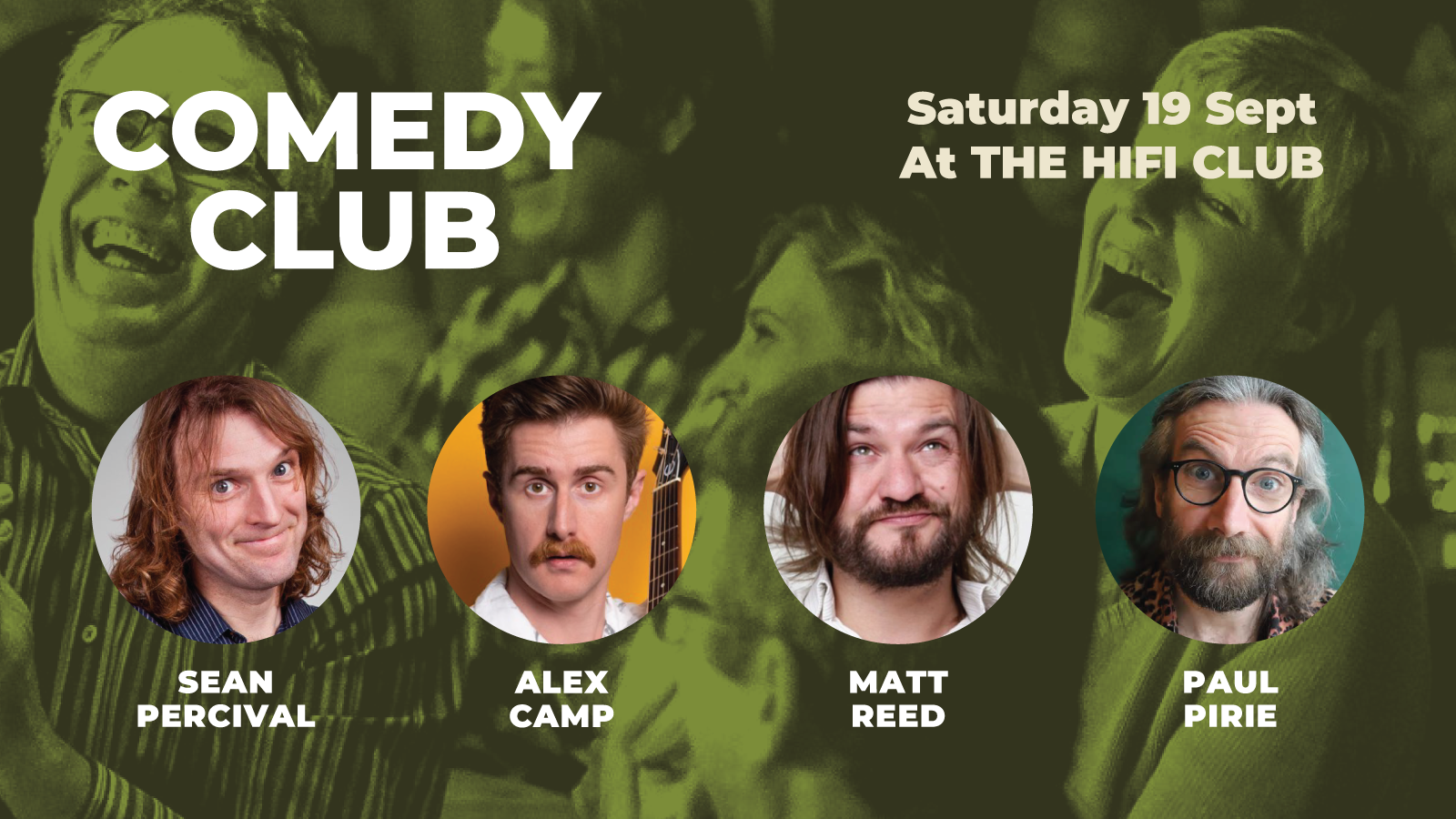 Comedy Club with Sean Percival, Alexander Camp, Matt Reed & Paul Pirie (1st act onstage 6.45pm)