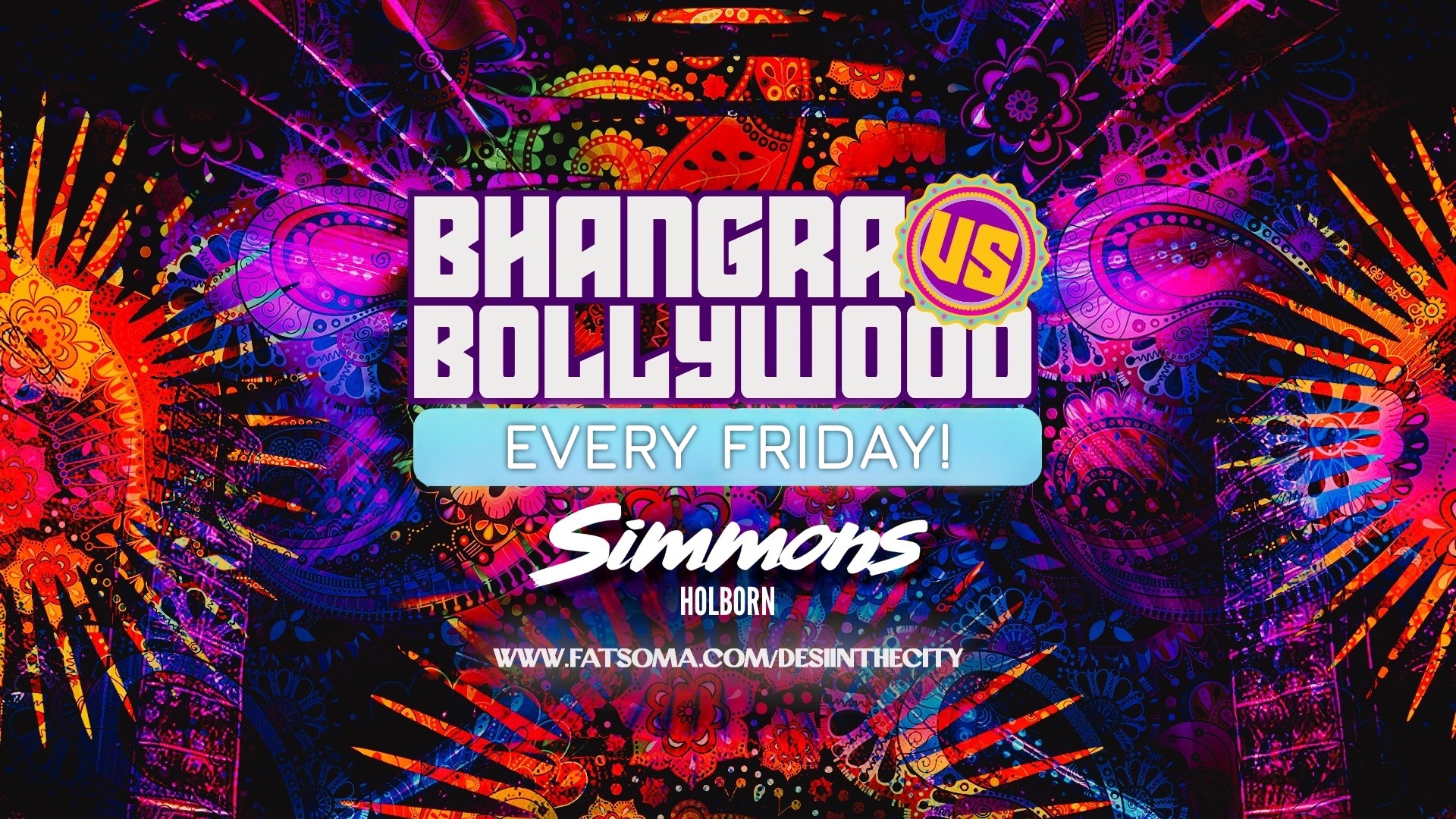 BHANGRA vs BOLLYWOOD! | EVERY FRIDAY! | 23.10.26 | SIMMONS HOLBORN