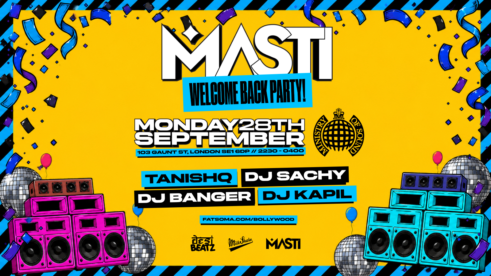 [85% SOLD OUT] UCL Indian Soc presents MASTI : WELCOME BACK PARTY! | Ministry of Sound