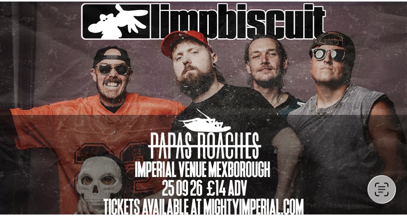 Limp Biscuit + Papa Roaches