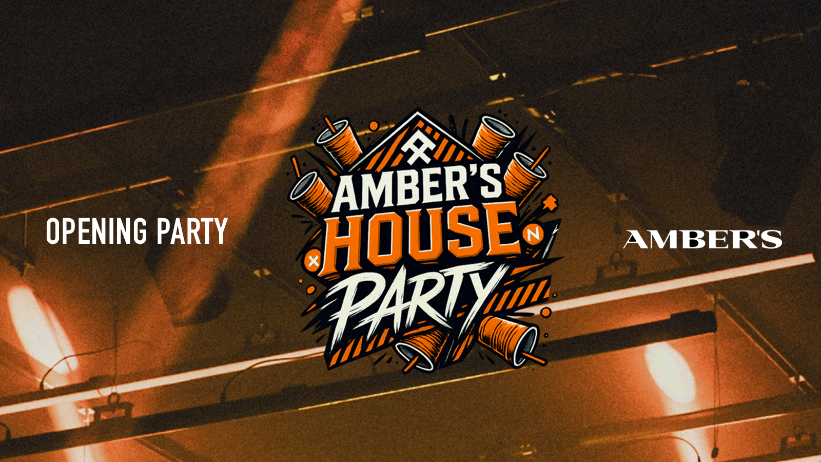 Ambers House Party 🏠 The Official Opening 🧡