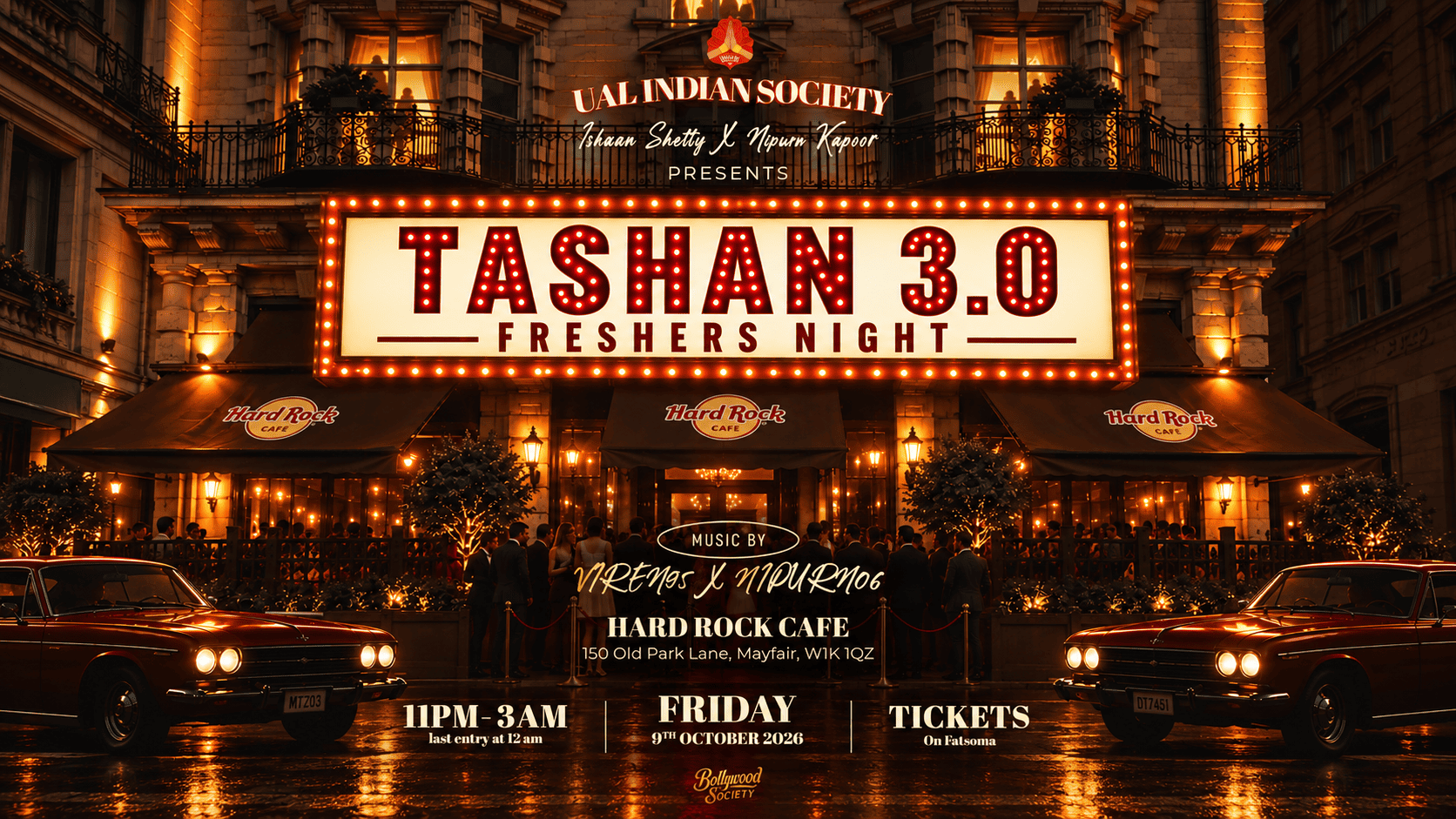 Tashan Freshers Night - UAL Indian Society's Official Freshers Icebreaker Flagship [Friday 9 October 2026]