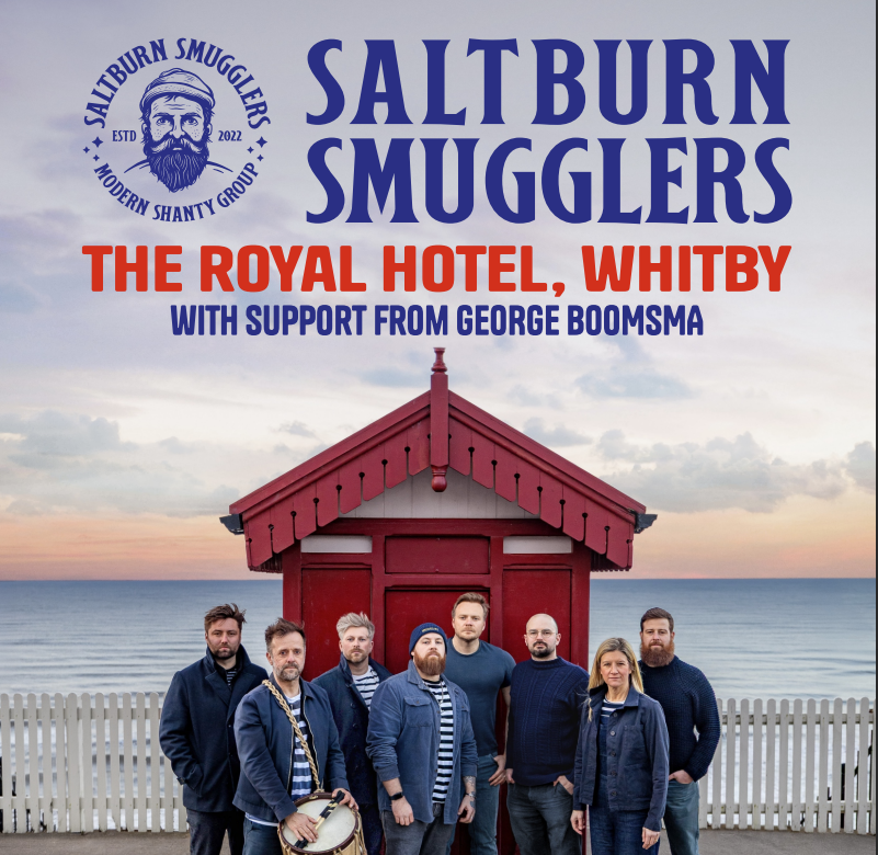 Saltburn Smugglers at The Royal  28th November