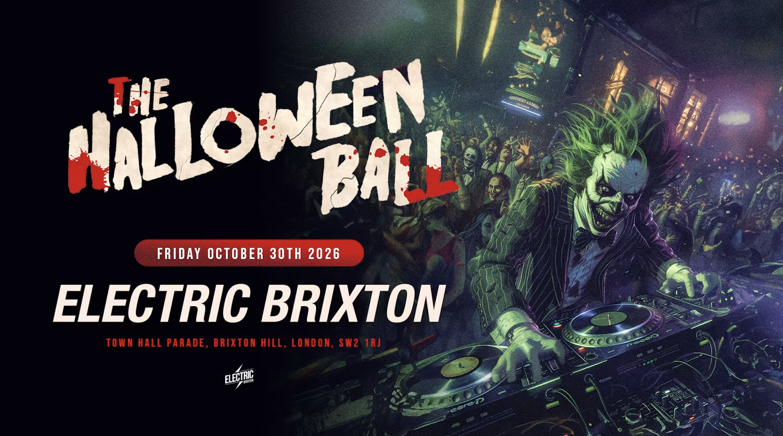 The London Halloween Ball 2026 🎃 Live From Electric Brixton 🔮 Tickets Out Now!