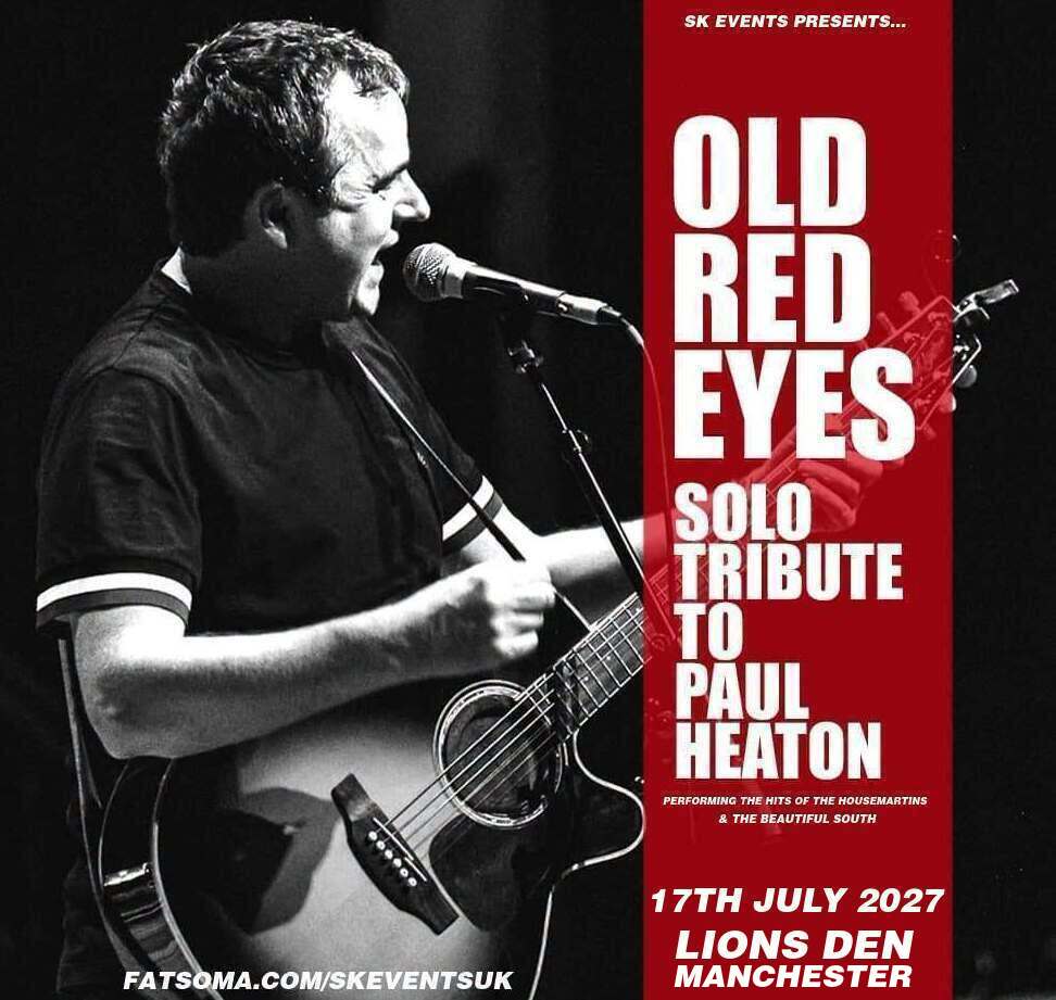Old Red Eyes - Paul Heaton Tribute - Lions At Lions Den, Manchester