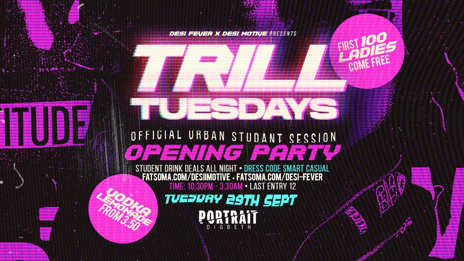 Trill Tuesdays Launch Party || Birminghams Newest Weekly Night || Shots From £3.50 Hosted By Desi Fever X Desi Motive