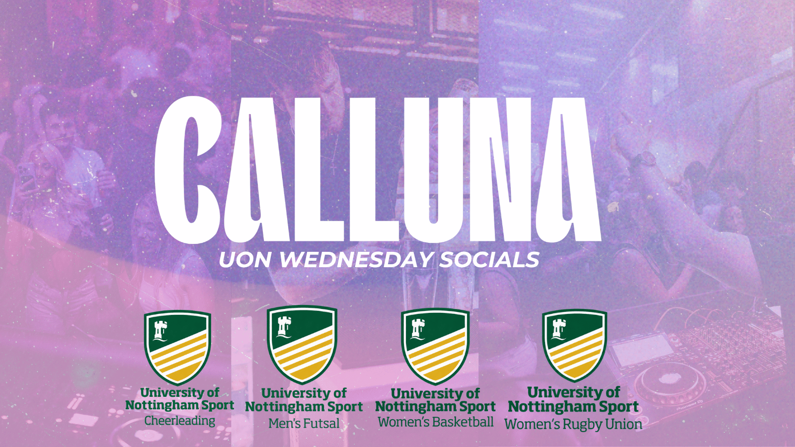 UON x CALLUNA - SOCIETY WEDNESDAYS WELCOME SOCIALS [16.09.26]
