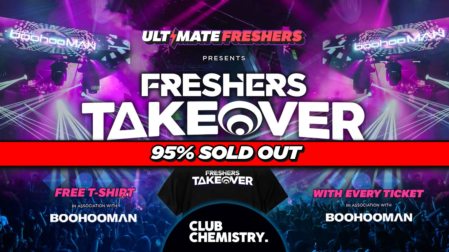 FRESHERS TAKEOVER CANTERBURY / KENT FRESHERS 2026 🚨 95% SOLD OUT 🚨⚡️Official Student Partners with BoohooMAN 👕 FREE T-Shirt with Every Ticket! ⚡Sold Out 15 years Running!
