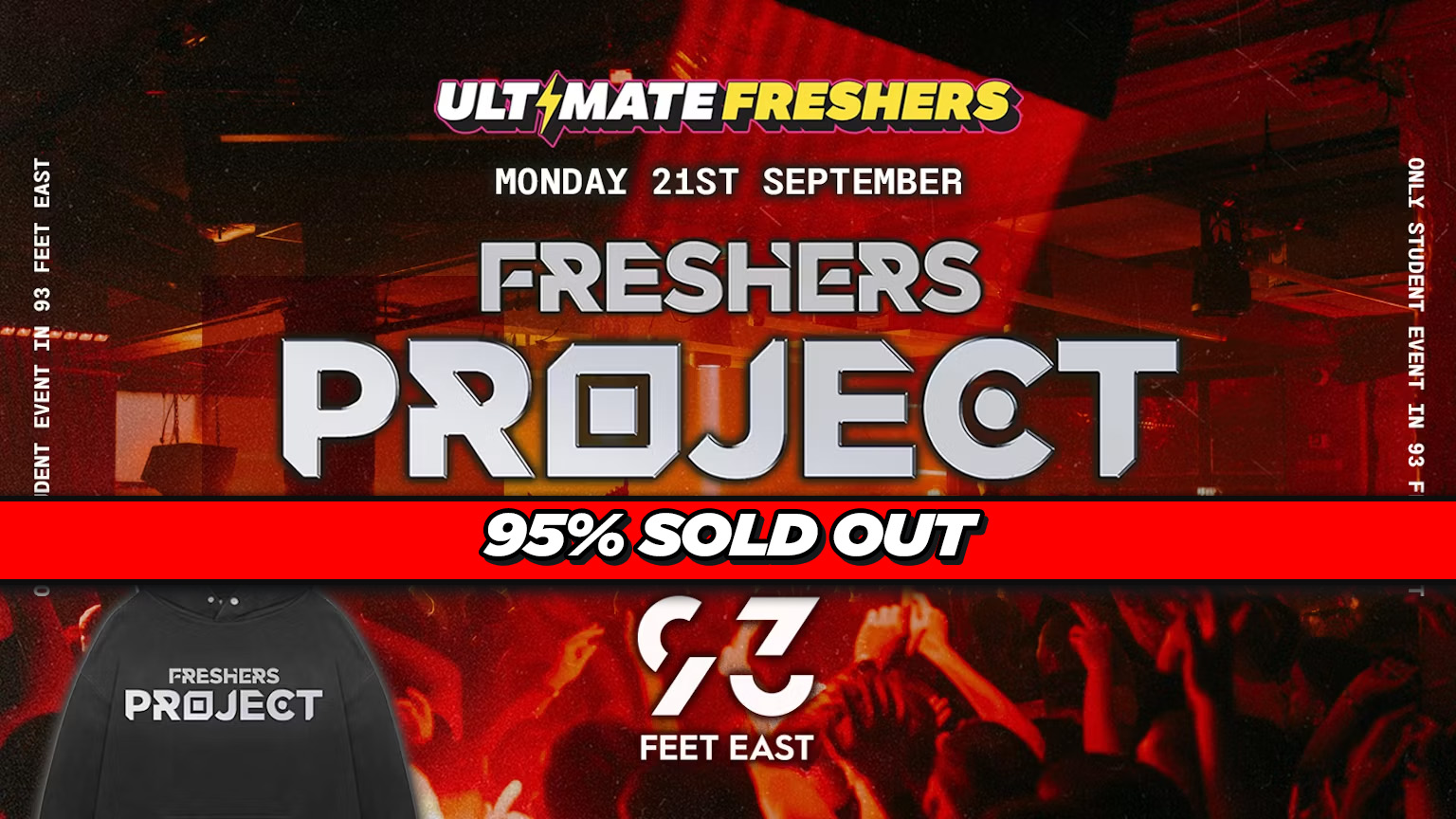 FRESHERS PROJECT LONDON 2026 ⚡️ 🚨 95% SOLD OUT 🚨Official Student Partners with BoohooMAN 👕 Free Hoodie with Every Ticket - Sold Out 15 Years Running!