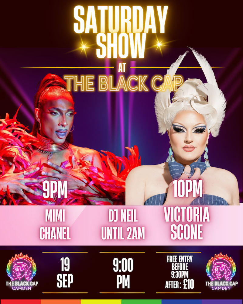 Saturday Night with Victoria Scone & Mimi Chanel at the Black Cap 19.09.26