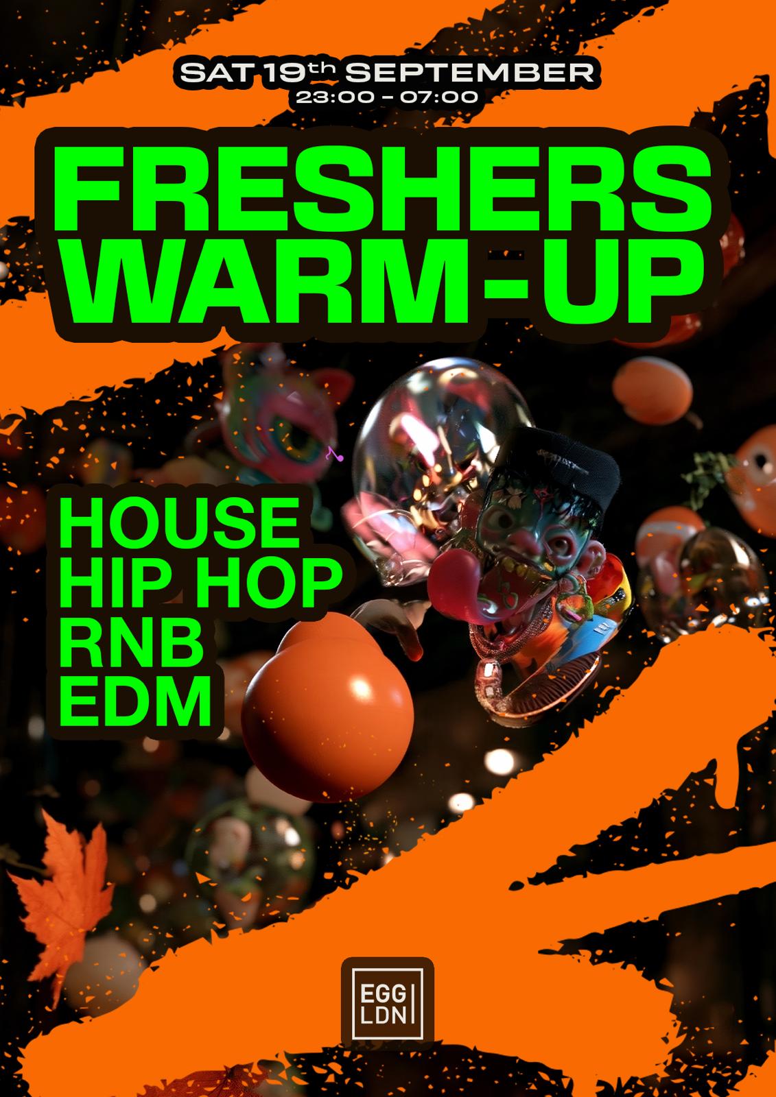 Freshers Warm-Up Special - House, Hip-Hop & R&B- Free Tickets