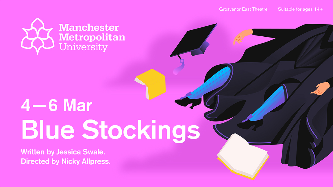Blue Stockings (BA Acting Performance)