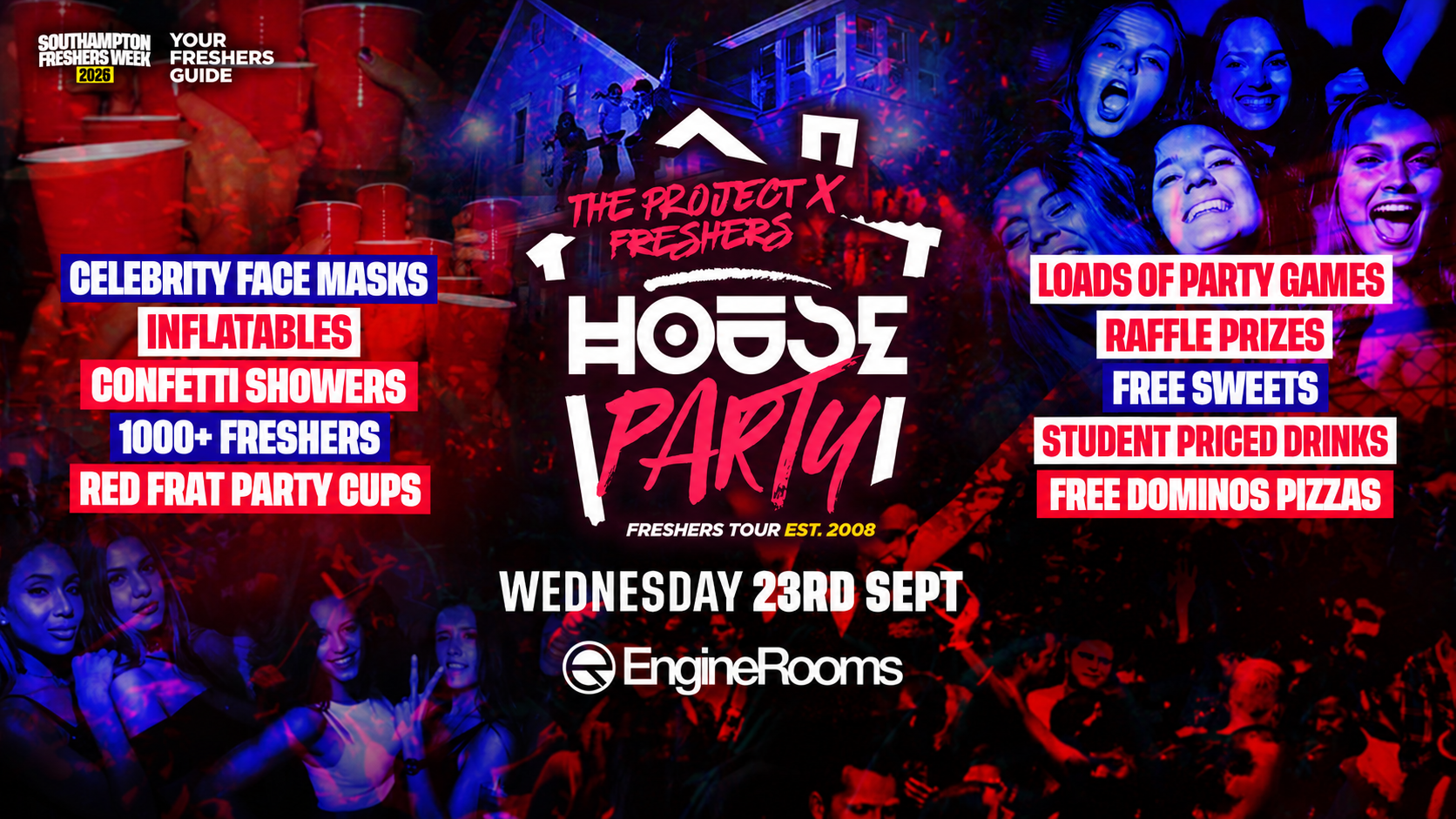 Project X Freshers House Party @ Engine Rooms | Southampton Freshers 2026 – SOLD OUT! ⛔