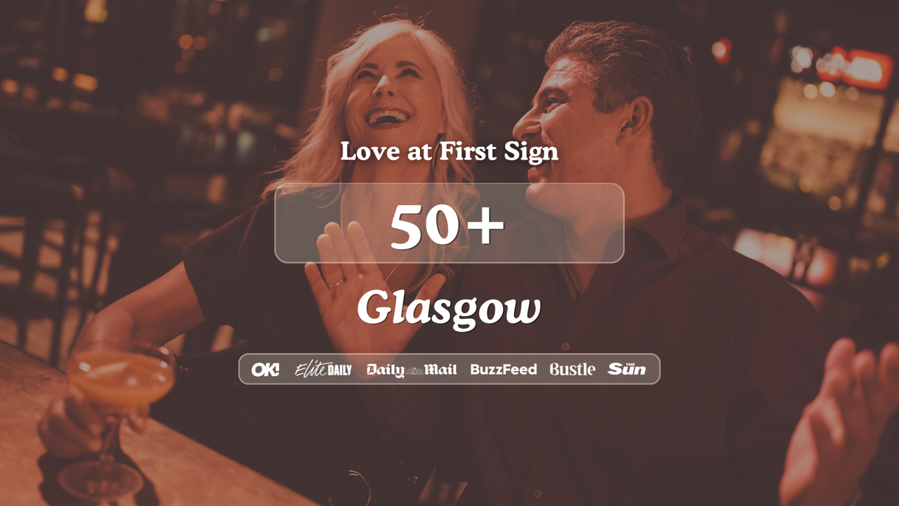 50+ Singles Night at The Alchemist Glasgow | Love at First Sign