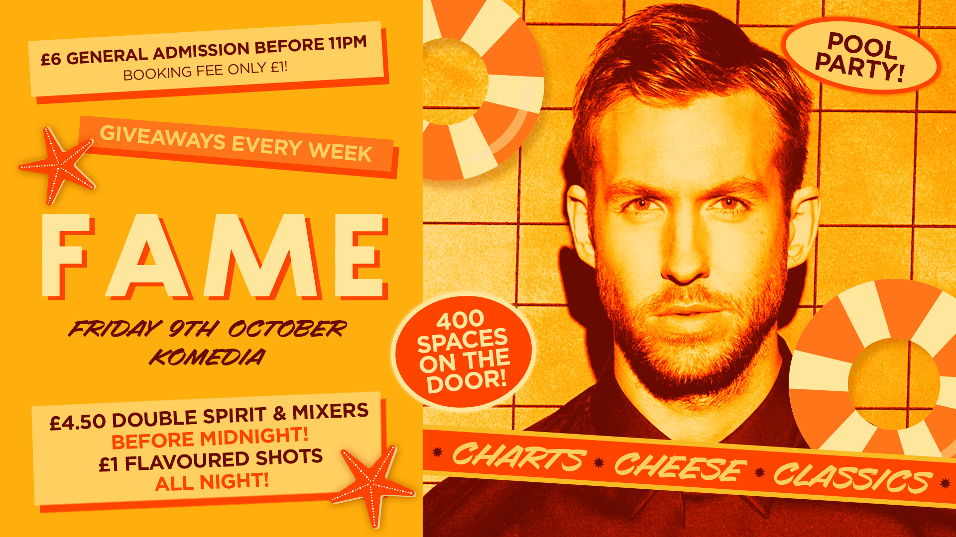FAME // POOL PARTY // 400 SPACES ON THE DOOR!