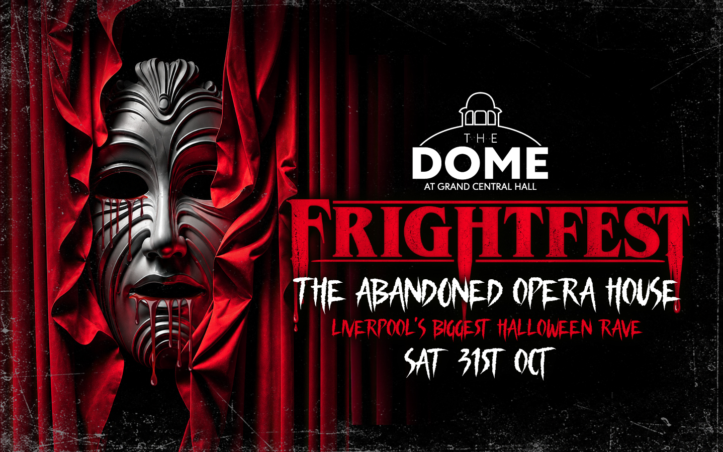 FRIGHTFEST - LIVERPOOL’S BIGGEST HALLOWEEN RAVE 🕯️☾ THE ABANDONED OPERA HOUSE 🎭🩸🩸