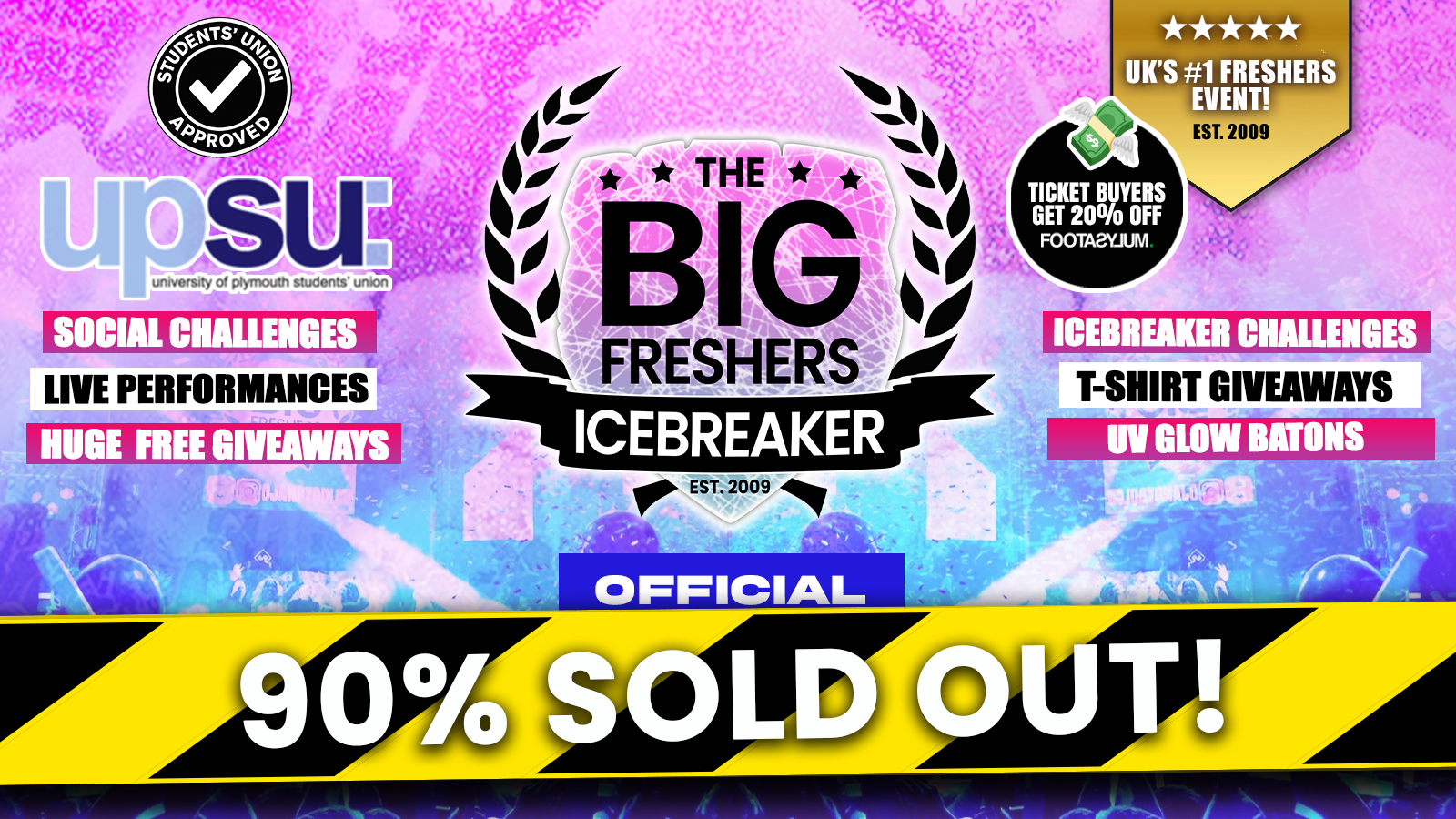 OFFICIAL Plymouth Big Freshers Icebreaker - Presented by Footasylum - UK Largest Freshers Events ⚠️ 90% SOLD OUT!! ⚠️