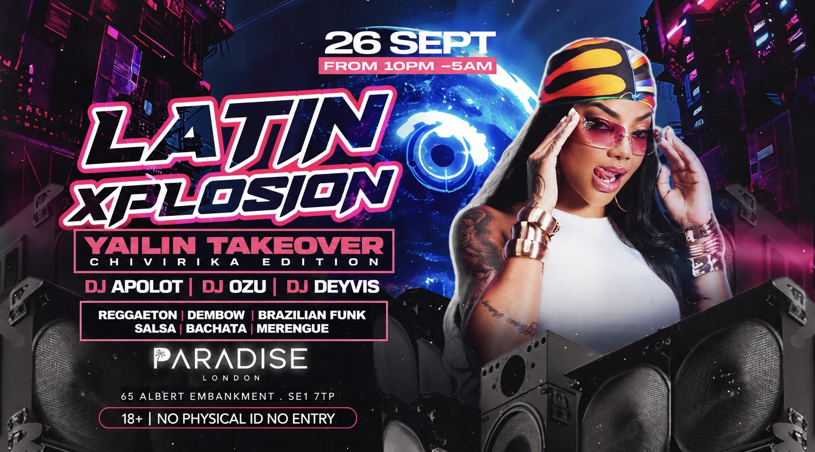 YAILIN TAKEOVER CHIVIRIKA EDITION”LATIN XPLOSION” @PARADISE