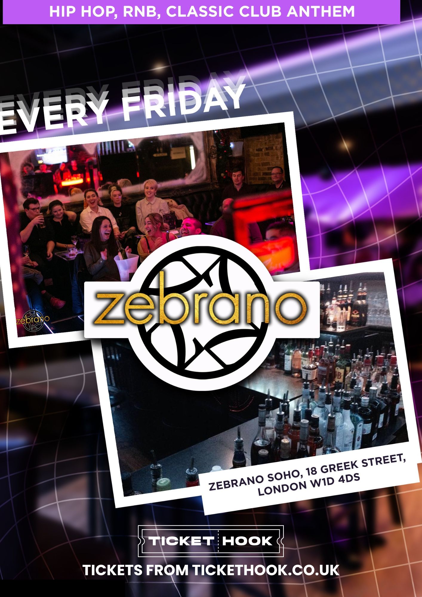 FRIDAYS @ ZEBRANO SOHO 30TH OCTOBER - SET