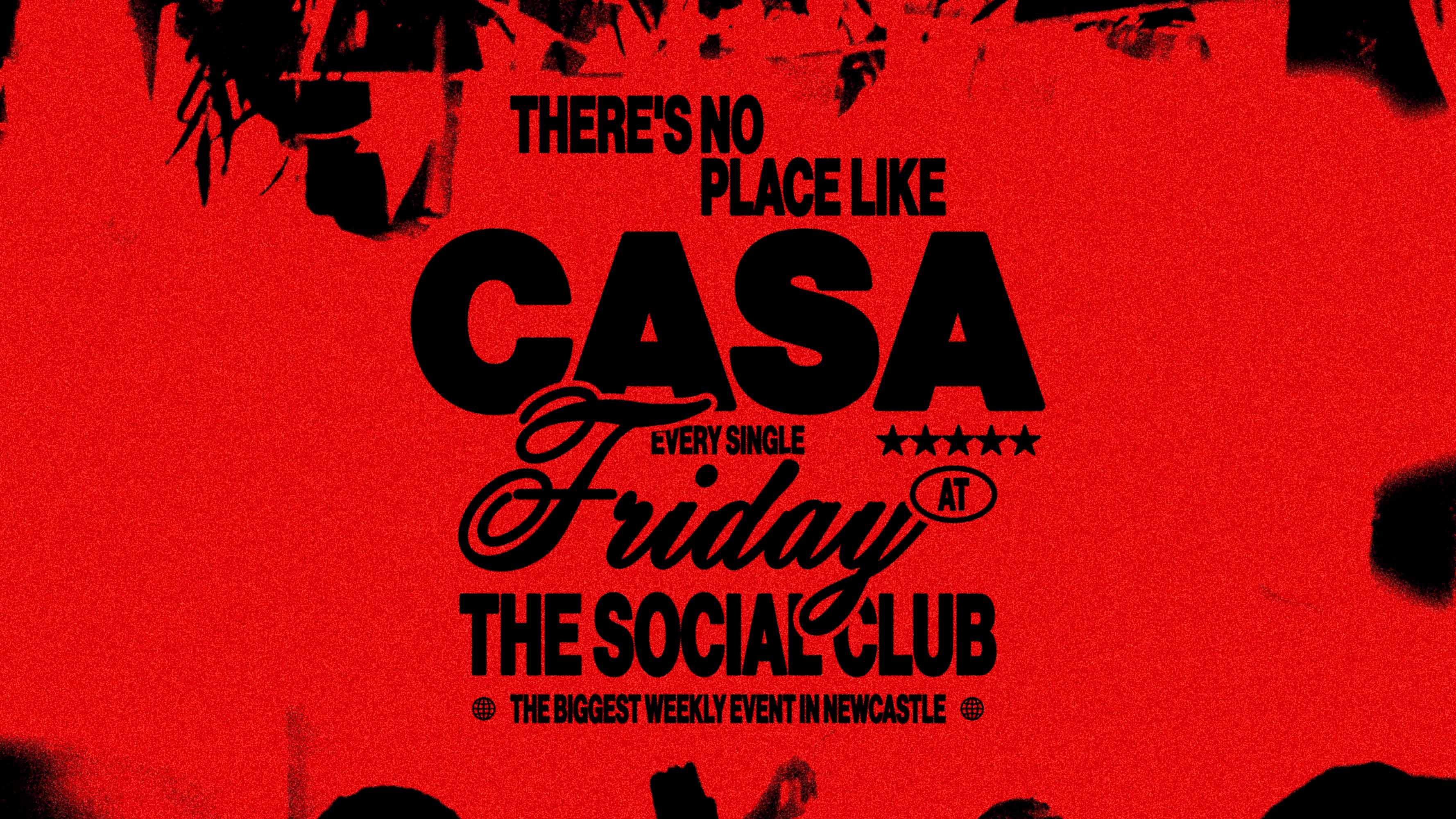 CASA: FRIDAYS AT THE SOCIAL CLUB // 6 ROOMS OF MUSIC // 23RD OCTOBER