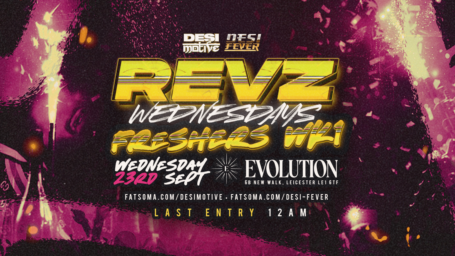 Revz Wednesdays: Leicester Freshers Week 1 – Hosted By: DJ Kazz & Friends || Venue: Evolution || Sold Out Every Week