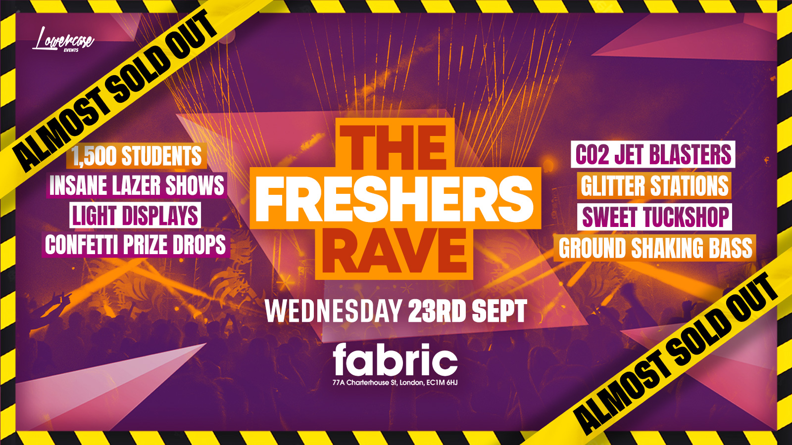 THE FRESHERS RAVE @ FABRIC! – LONDON FRESHERS WEEK 2026