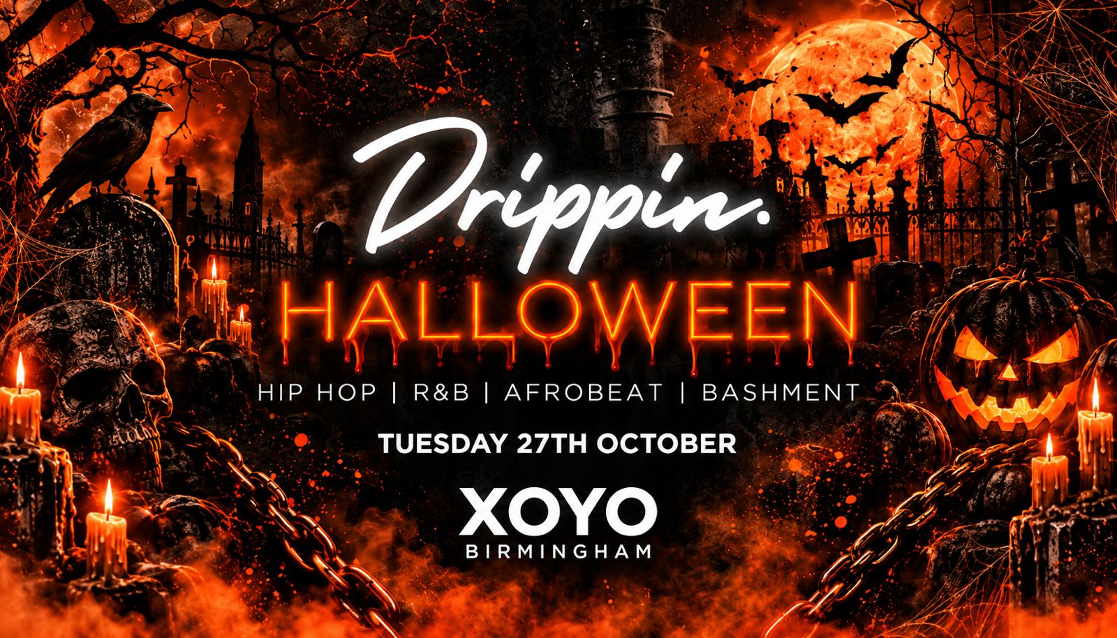 Drippin x Halloween - XOYO 🎃 [TICKETS NOW ON SALE!]
