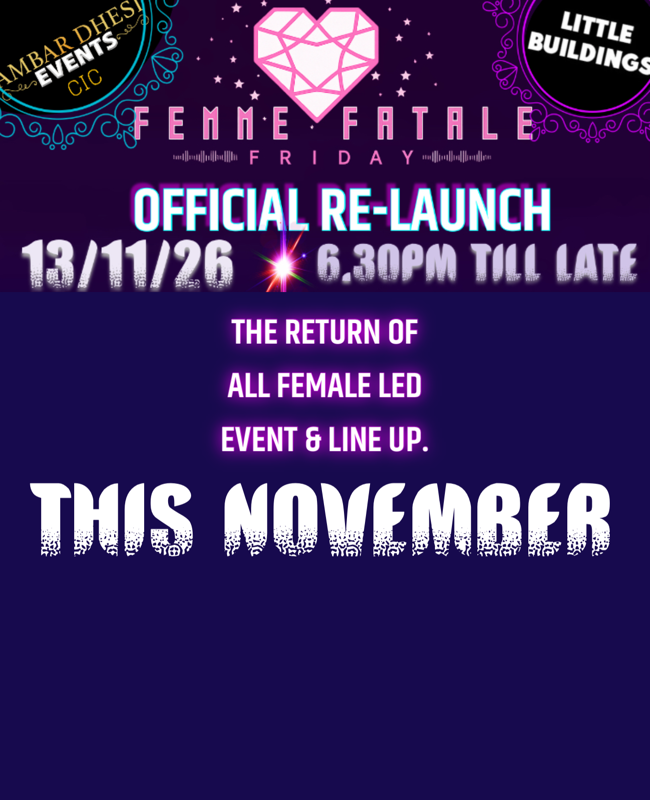 A.D Events Presents: FEMME FATALE FRIDAY OFFICIAL RE-LAUNCH