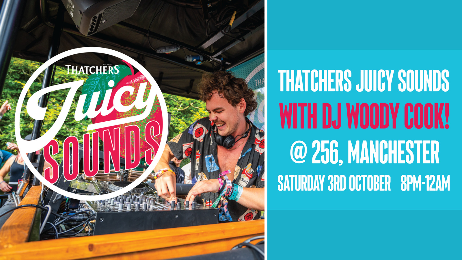 Thatchers Juicy sounds with DJ  Woody Cook
