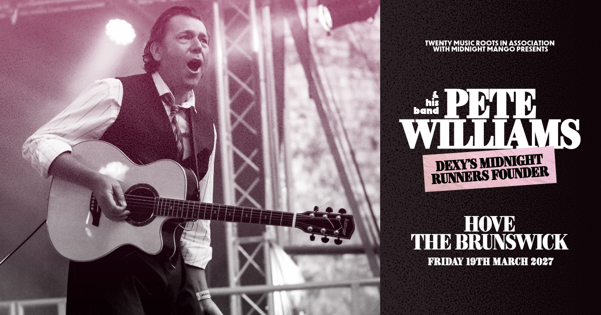 Pete Williams (Dexys Midnight Runners Founder) - Brighton/Hove