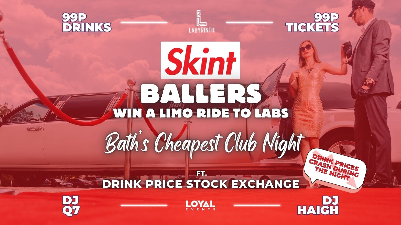 Skint Mondays - BALLERS - Win Limo Rides to Skint! // Bath's Cheapest Club Night // ft. Skint Drink Exchange // 99p Drinks // 99p Tickets