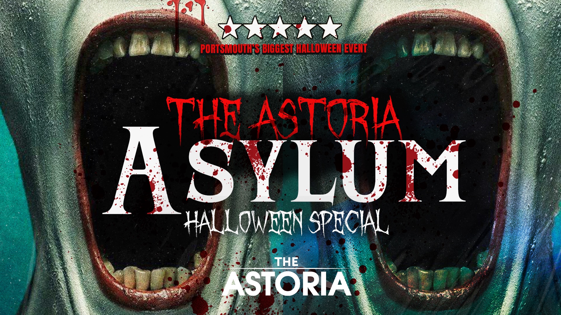PORTSMOUTH HALLOWEEN 👻 THE ASTORIA ASYLUM 👻 SOLD OUT 10 YEARS RUNNING!