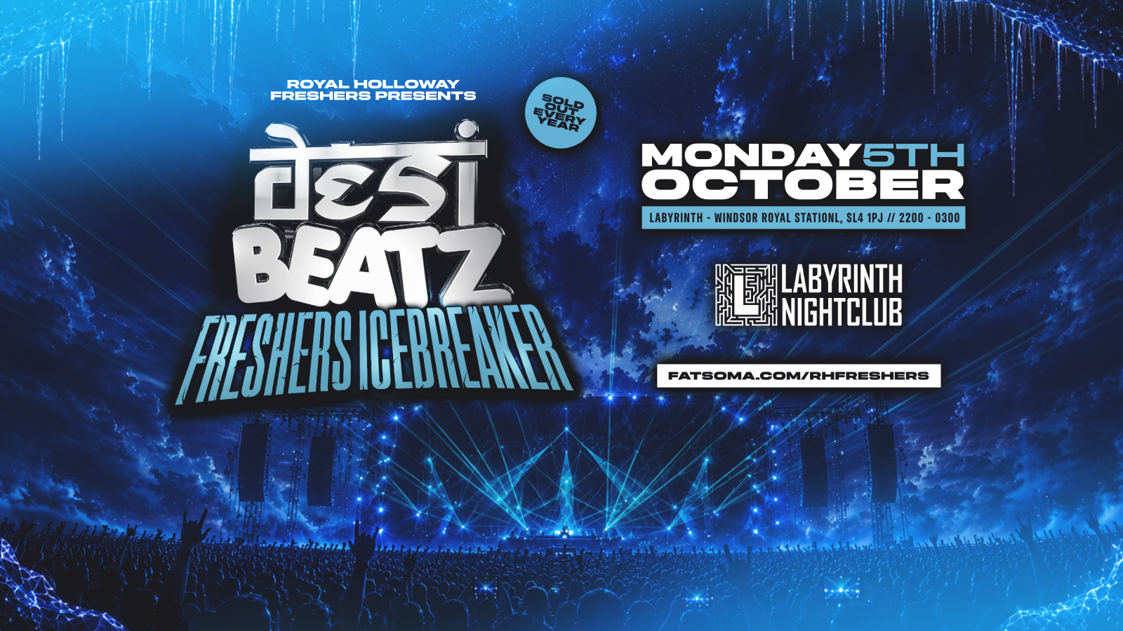 RHUL DESI SOC : FRESHERS ICEBREAKER! | LABRYINTH WINDSOR
