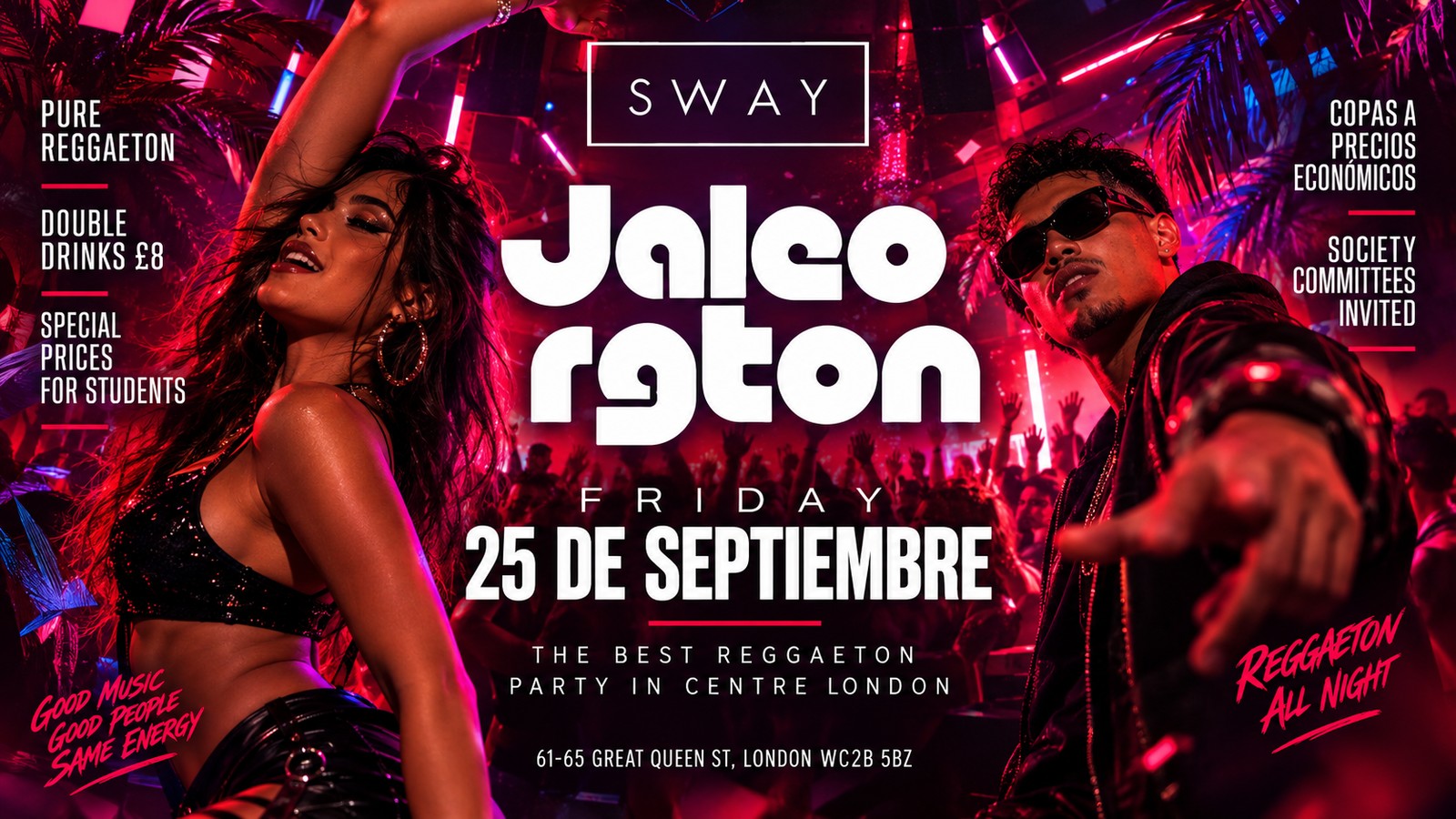 JALEO RGTON  Sway Bar. 2nd October  🇫🇷🇮🇹🇪🇸🇵🇹🏴󠁧󠁢󠁥󠁮󠁧󠁿 LAST ENTRY UNTIL 1AM. 120 free tickets HAPPY HOUR (40% DISCOUNT IN DRINKS) UNTIL 1AM / 2 de Octubre Reggaeton en Sway Bar.