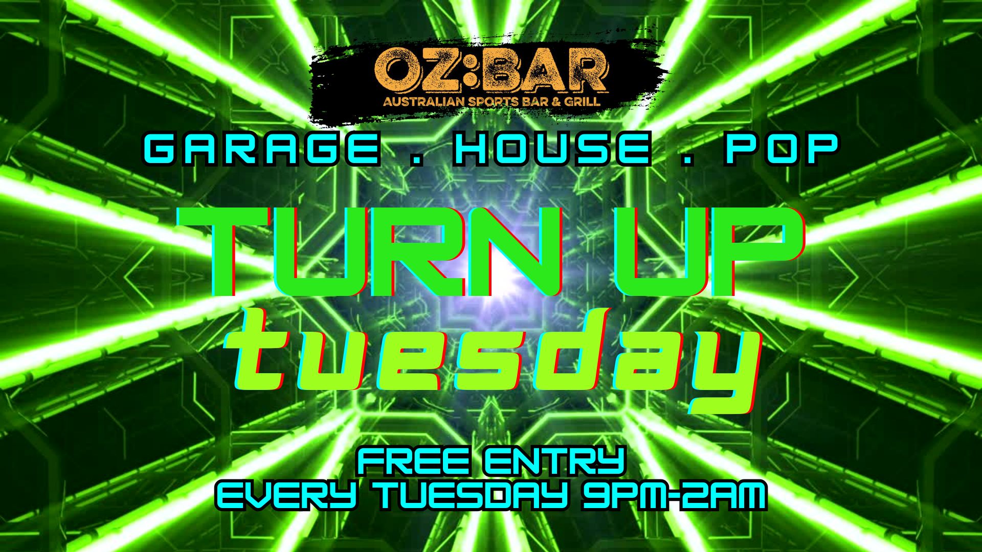 TURN UP Tuesdays | OZ:BAR | 13.10.26