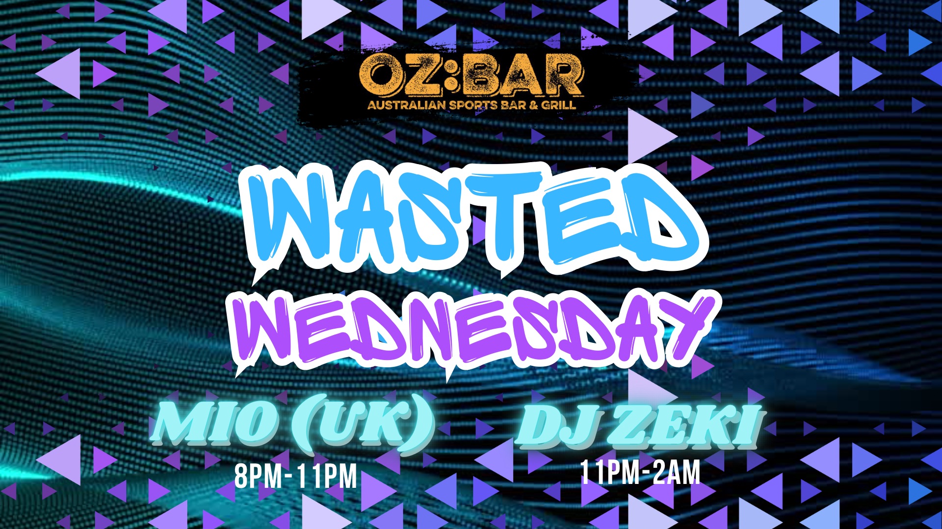 WASTED Wednesdays | OZ:BAR | 14.10.26