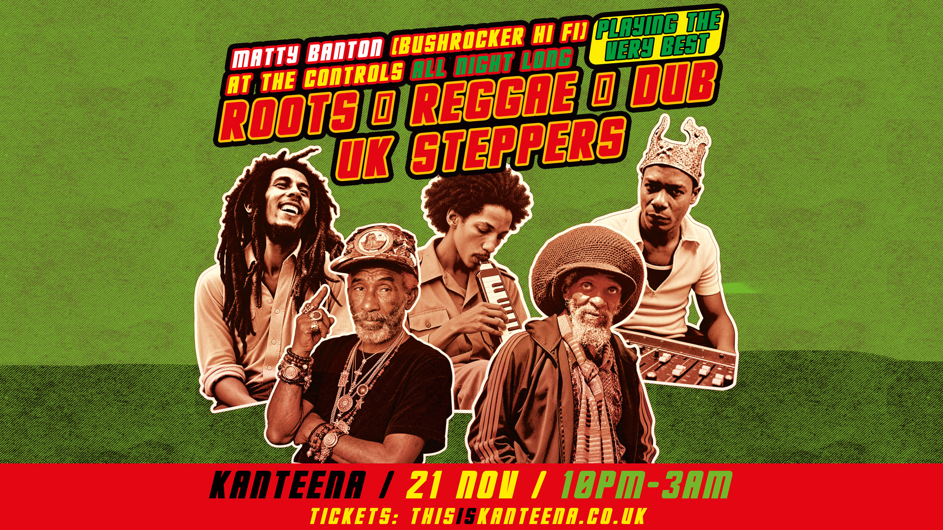 Roots, Reggae, Dub & UK Steppers All Night Long