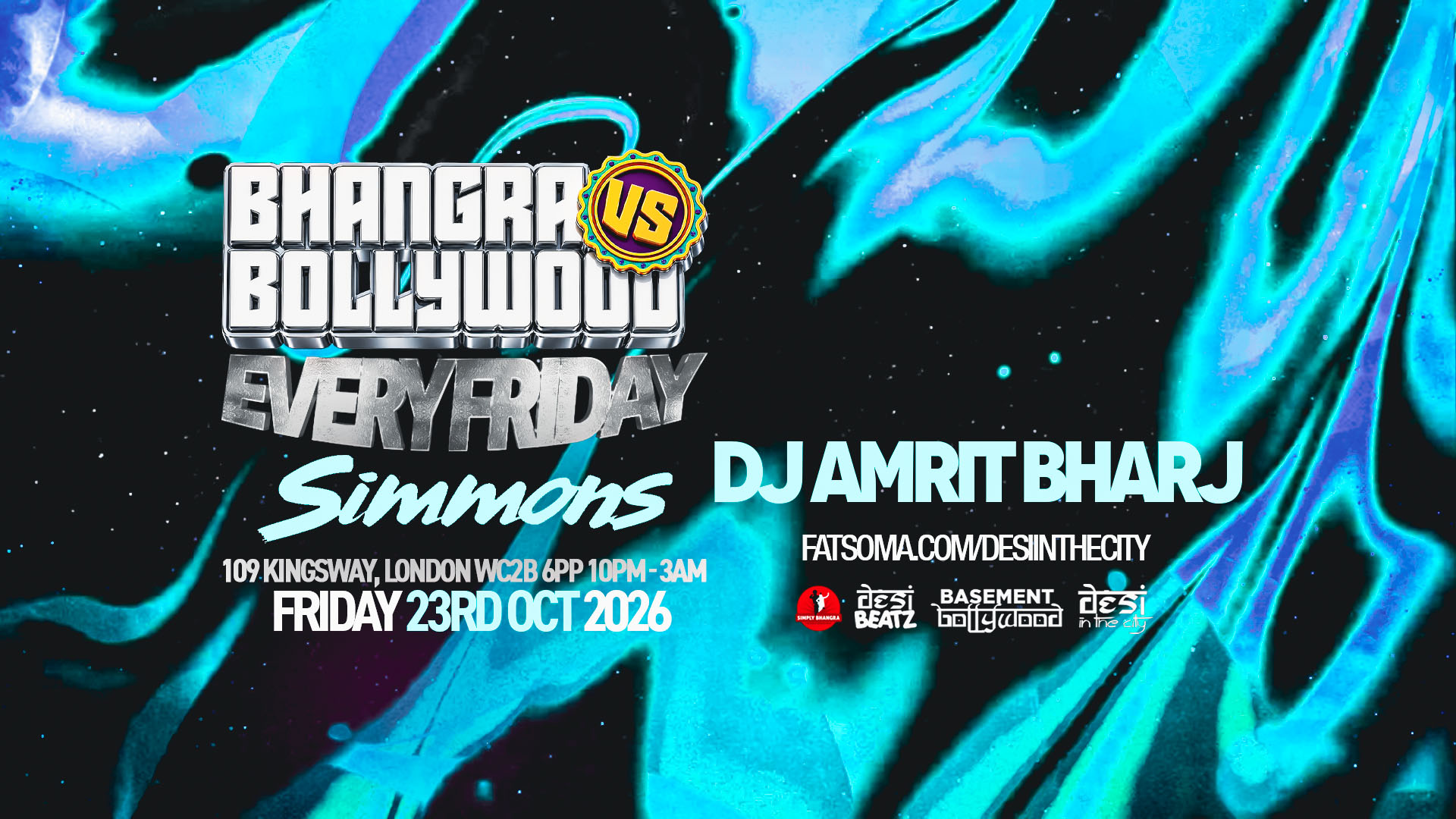 BHANGRA vs BOLLYWOOD! | EVERY FRIDAY! | 23.10.26 | SIMMONS HOLBORN