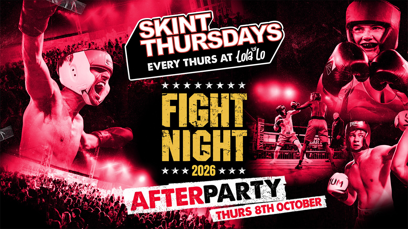 SKINT THURSDAYS - FIGHT NIGHT AFTERPARTY🥊❤️