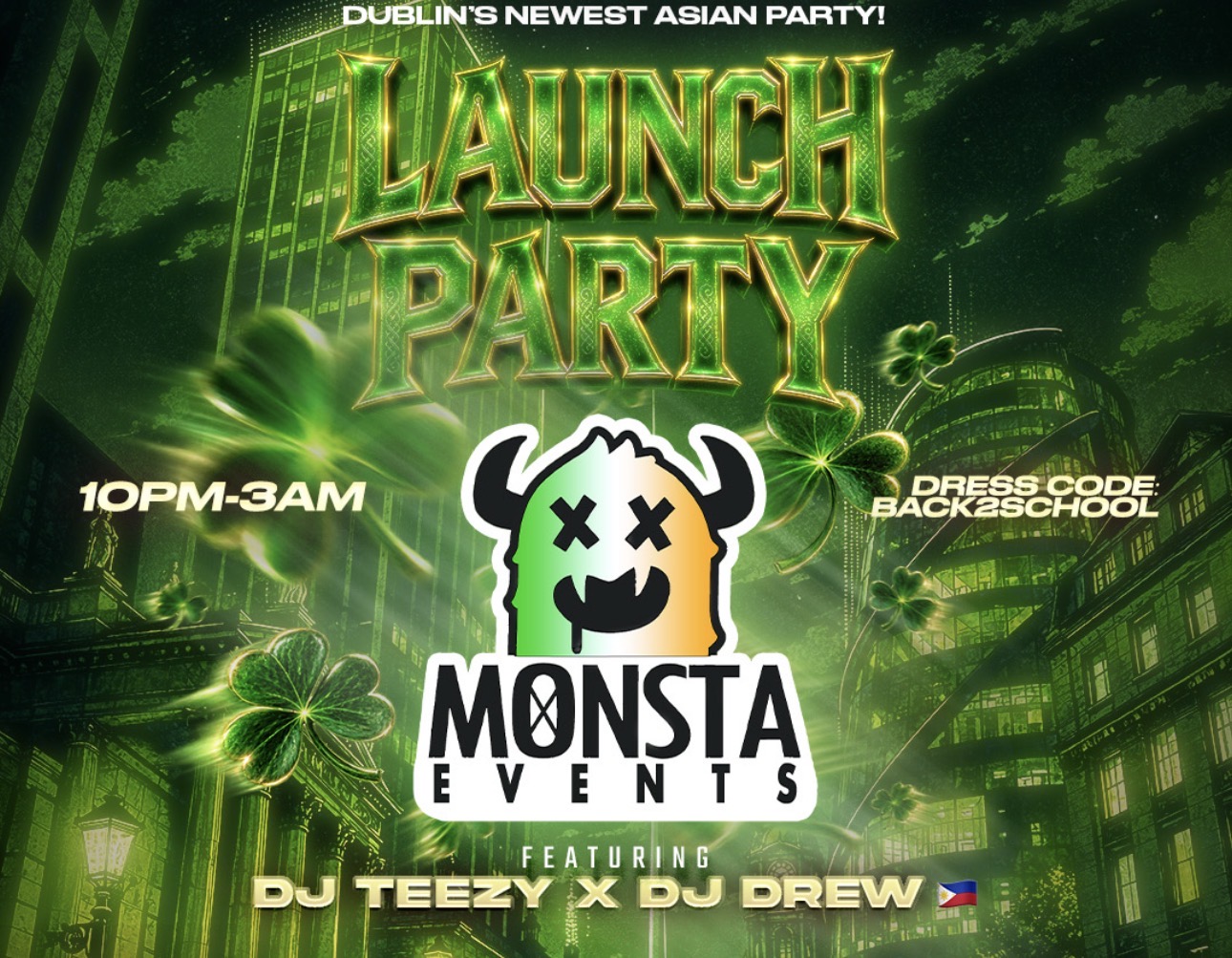MONSTA DUBLIN PRESENTS: ASIAN LAUNCH PARTY @ SOHO